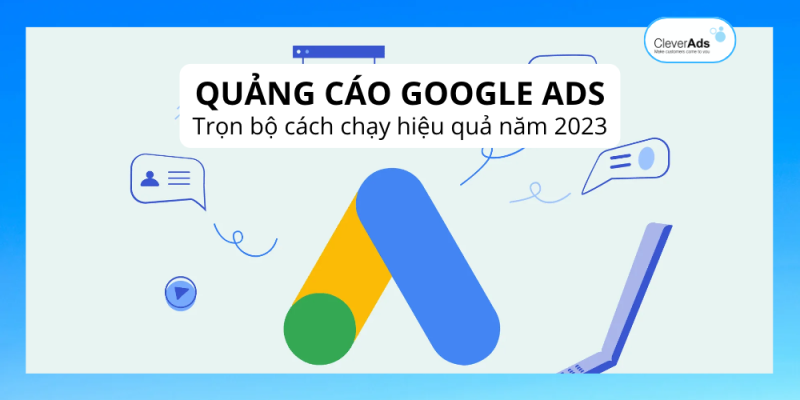 Quảng cáo Google AdWords: Giải pháp hiệu quả cho chiến dịch quảng cáo trực tuyến
