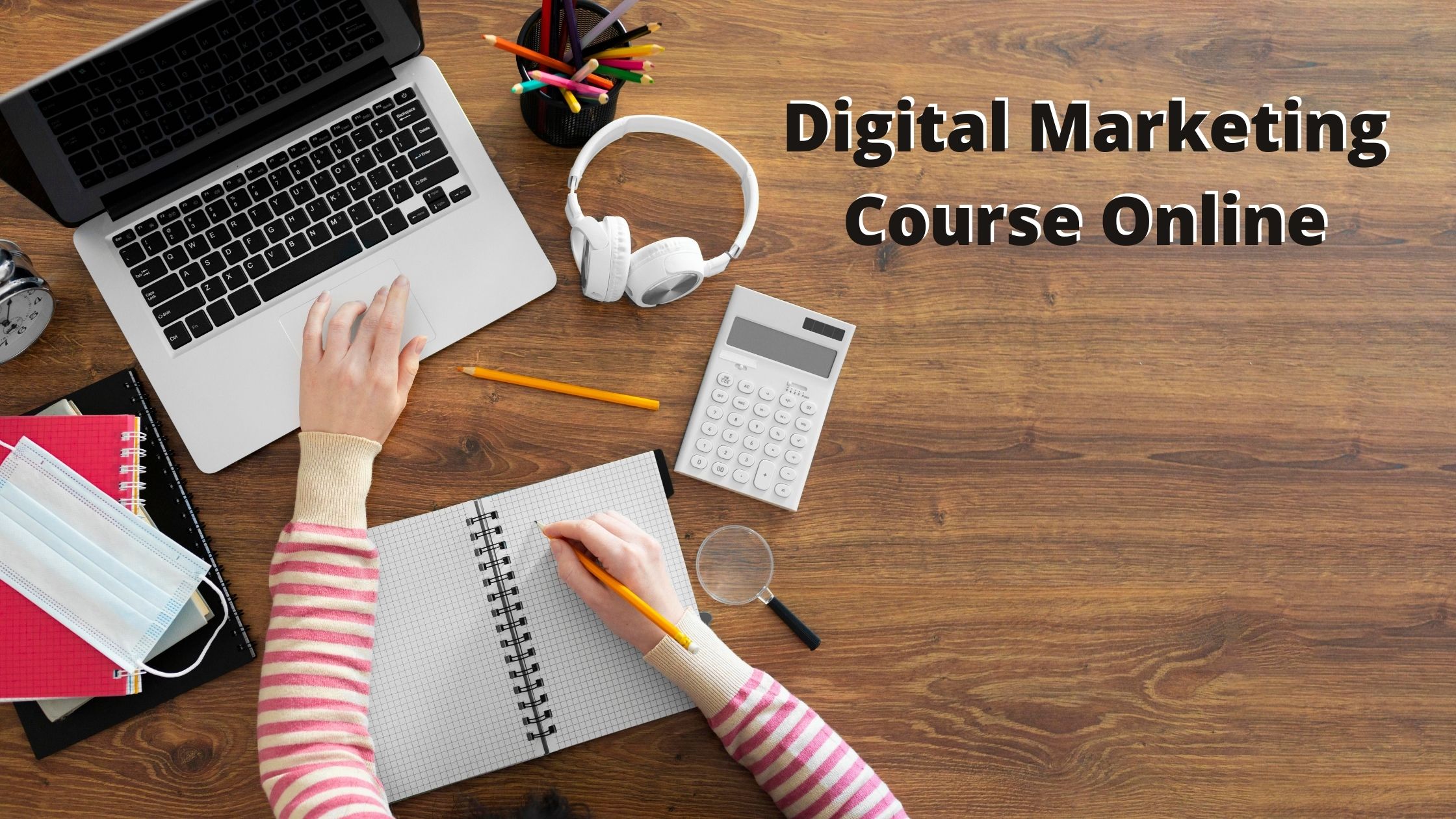 Course in Digital Marketing Online