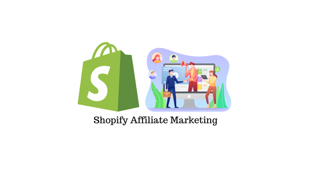 affiliate marketing shopify
